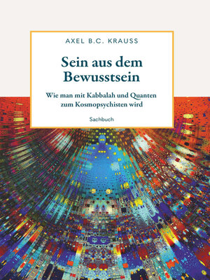 cover image of Sein aus dem Bewusstsein